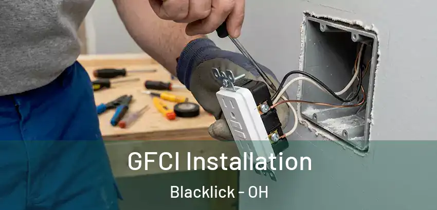  GFCI Installation Blacklick - OH