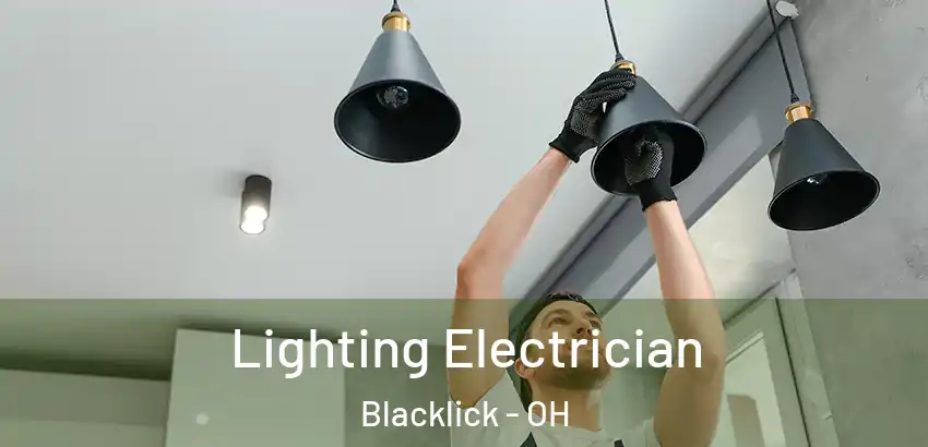  Lighting Electrician Blacklick - OH